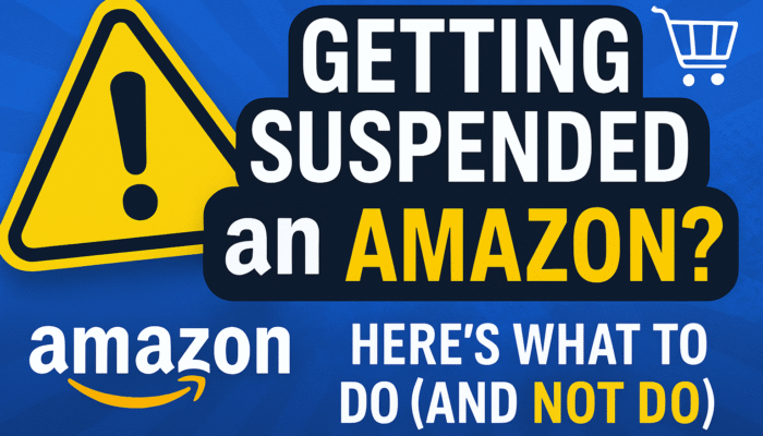 Getting Suspended on Amazon? Here’s What to Do (and NOT Do)